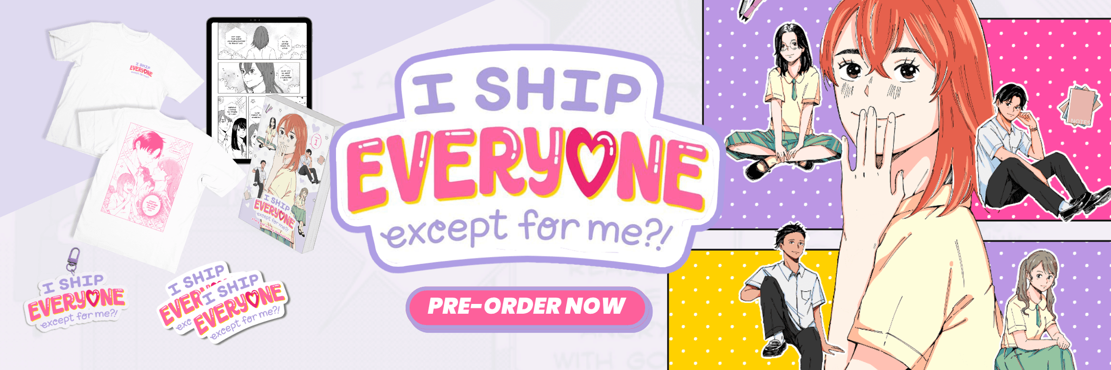 I Ship Everyone preorder banner with characters and merch